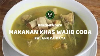Makanan Khas Kalimantan Tengah