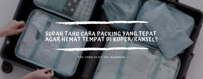 Tips Packing Hemat Tempat